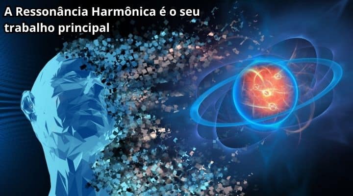 A Ressonância Harmônica é o seu trabalho principal